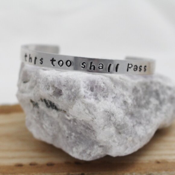 This Too Shall Pass - Hand Stamped Anodized Aluminum Bangle - Adjustable - Picture 3 of 11